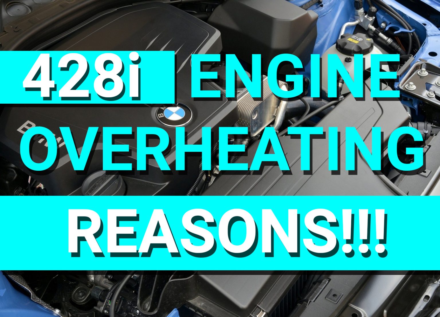 BMW 4 Series 428i Engine Overheating Light / Problems / HOW TO FIX