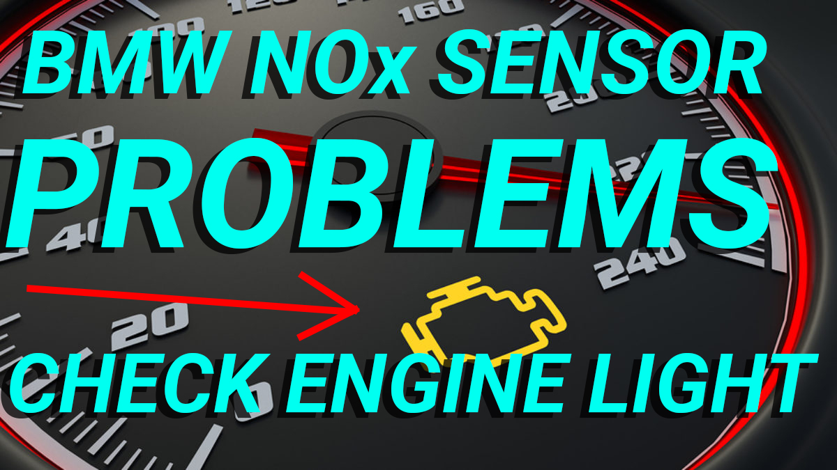 BMW Check Engine Light BMW NOx Sensor Error