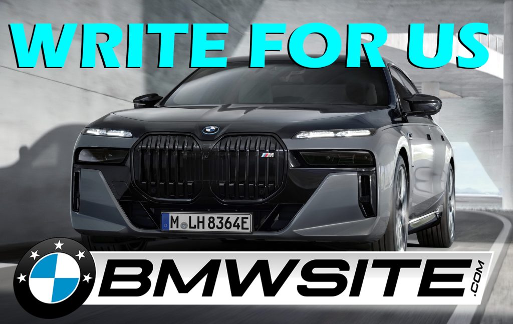 Write for Us Guest Post on BMW SITE BMW Blog Automotive Car BLOG